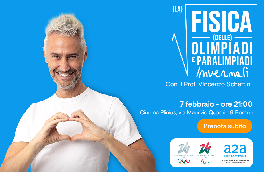 La Fisica delle Olimpiadi e Paralimpiadi Invernali a Bormio